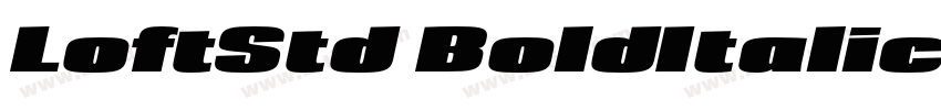 LoftStd BoldItalic字体转换